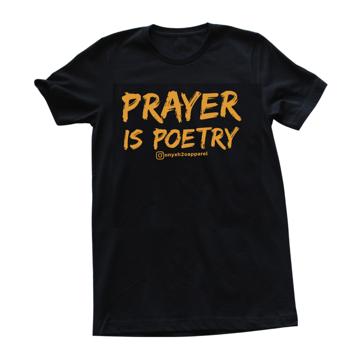 Prayer Is Poetry T-shirt