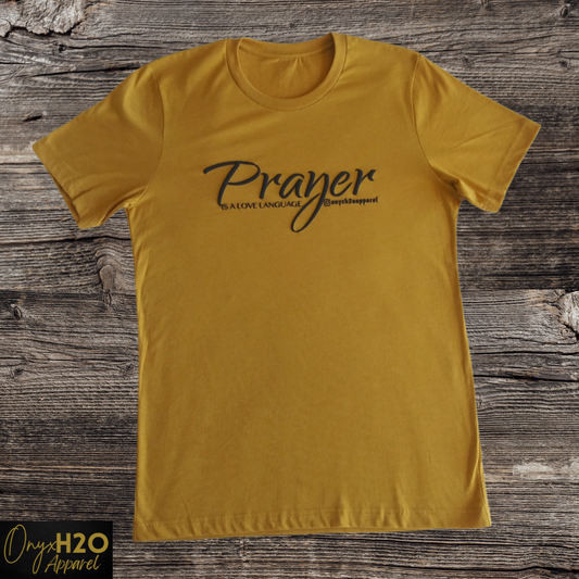 Prayer Is A Love Language T-shirt